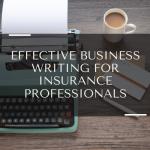Effective Business Writing for Insurance